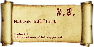 Watzek Bálint névjegykártya